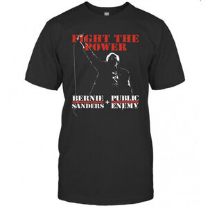 Bernie Sanders Fight The Power Public Enemy T-Shirt